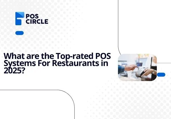 POS Systems For Restaurants in 2025