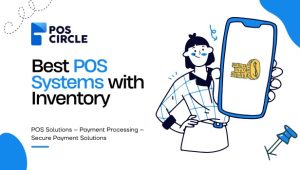Best POS Systems with Inventory